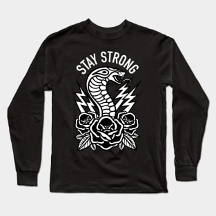 Stay Strong Long Sleeve T-Shirt